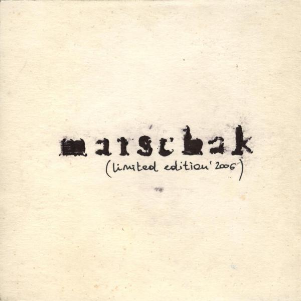 Marschak - Discography (2003-2009)