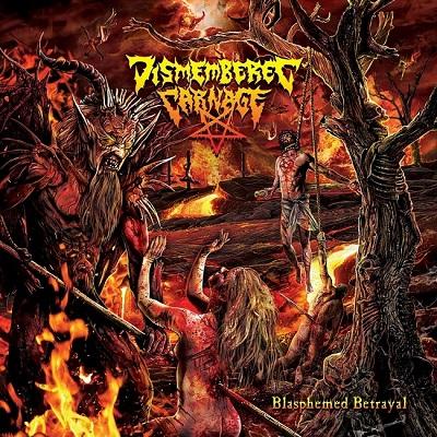 Dismembered Carnage - Discography (2016 - 2019)