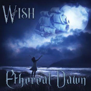 Ethereal Dawn - Wish