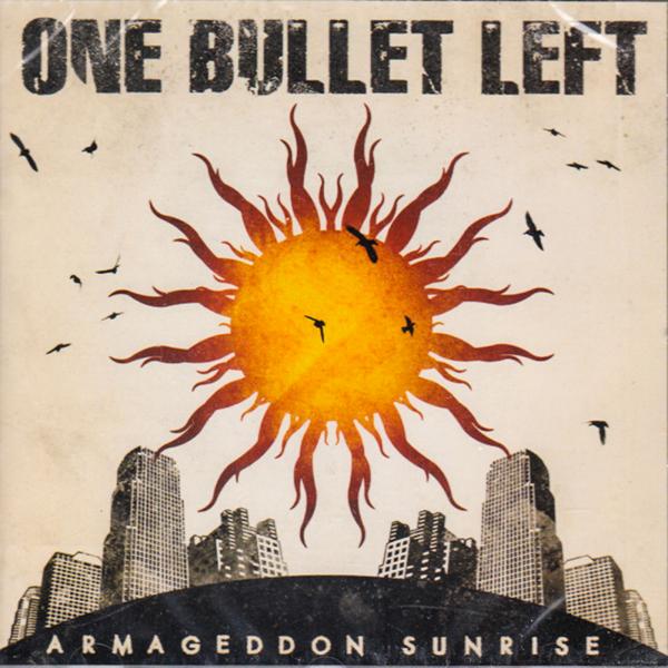 One Bullet Left - Armageddon Sunrise