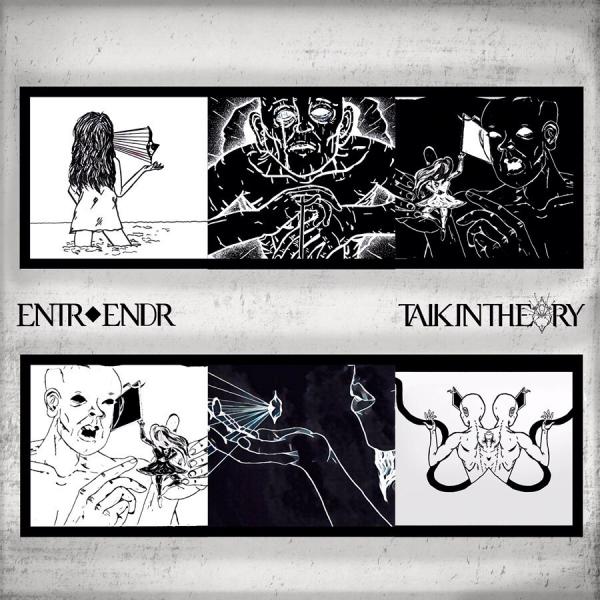Talk In Theory - Entr Endr (EP)