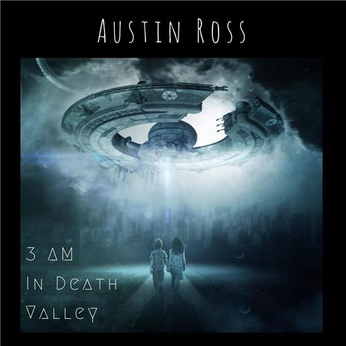 Austin Ross - 3 AM in Death Valley
