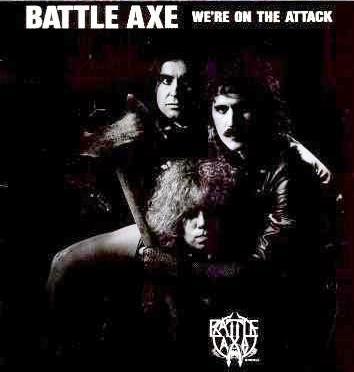 Battle Axe - We're on the Attack