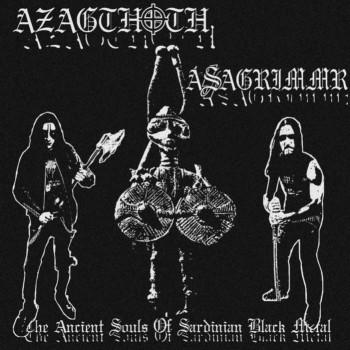 Azagthoth & Asagrimmr - The Ancient Souls of Sardinian Black Metal (Split)