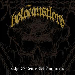 Holocaust Lord - The Essence Of Impurity (Compilation)