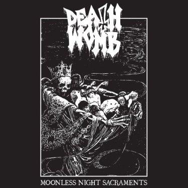 Deathwomb - Moonless Night Sacraments