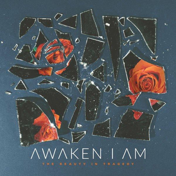 Awaken I Am - The Beauty in Tragedy (EP)