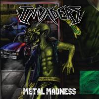Invaders - Metal Madness (ЕР)
