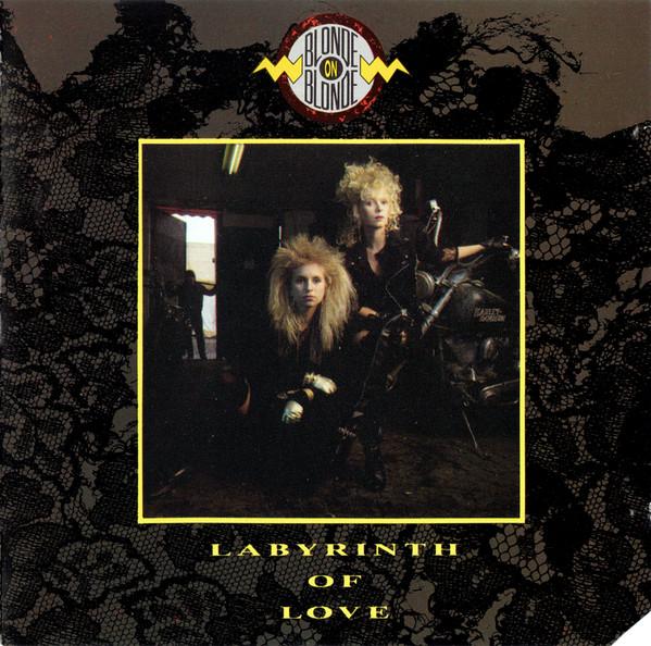 Blonde On Blonde - Labirinth Of Love
