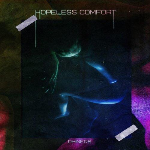 Phiners - Hopeless Comfort