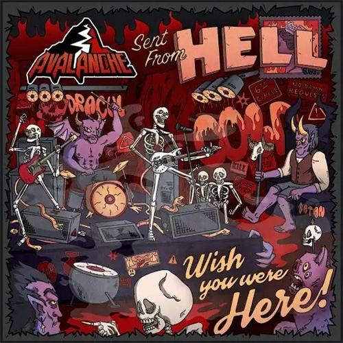 Avalanche - Sent From Hell