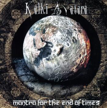 Kalki Avatara - Mantra For The End Of Times (EP)