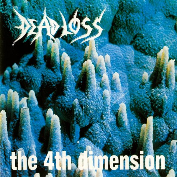 Dead Loss - The 4th Dimension (EP)