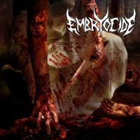 Embryocide - Embryocide