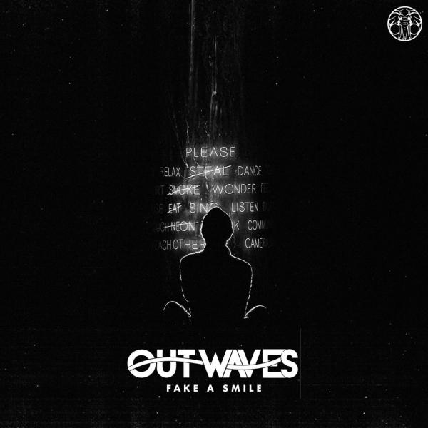 Outwaves - Fake a Smile (EP)
