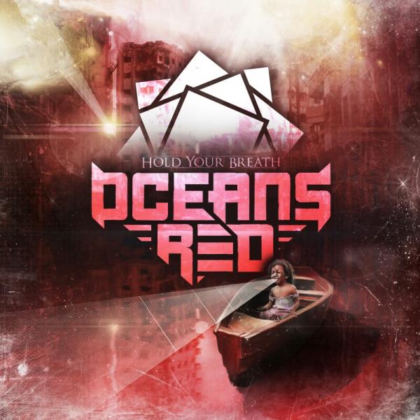 Oceans Red - Hold Your Breath (EP)