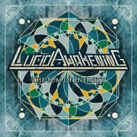 Lucid Awakening - The Sum Of Infinity (Instrumental)