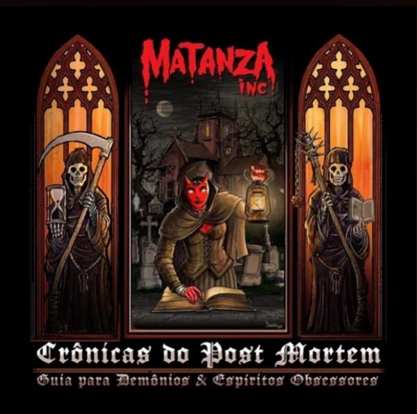 Matanza Inc. - Crônicas Do Post Mortem - Um Guia Para Demônios E Espíritos Obsessores