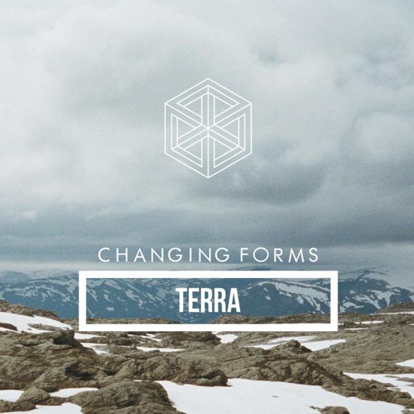 Changing Forms - Terra (EP)