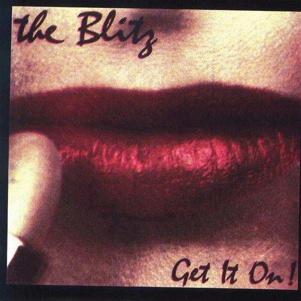 The Blitz - Get It On!
