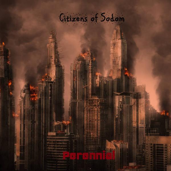 Perennial - Citizens Of Sodom