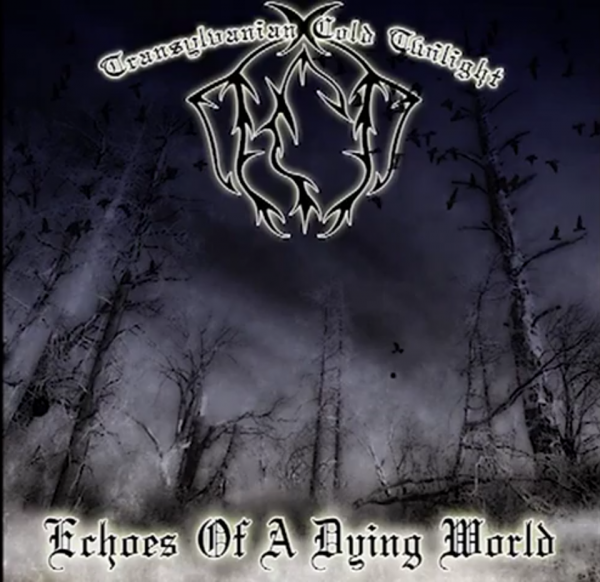Transylvanian Cold Twilight - Echoes of a dying world