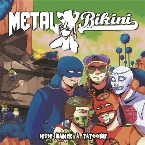 Metal Bikini - Desde Namek a Tatooine