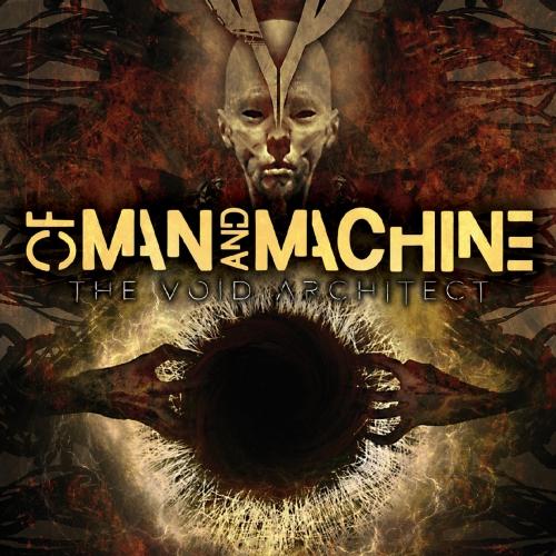 Of Man and Machine - The Void Architect