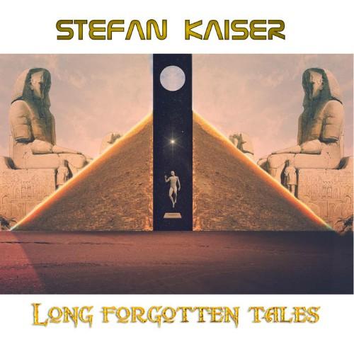 Stefan Kaiser - Long Forgotten Tales