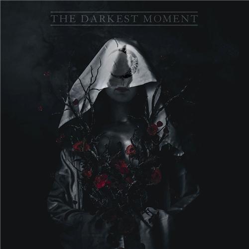 The Darkest Moment - The Darkest Moment