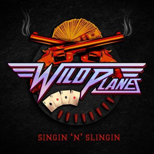 Wild Planes - Singin 'n' Slingin (EP)