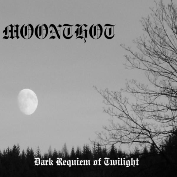 Moonthot - Dark Requiem of Twilight