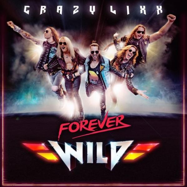 Crazy Lixx - Forever Wild (Lossless)