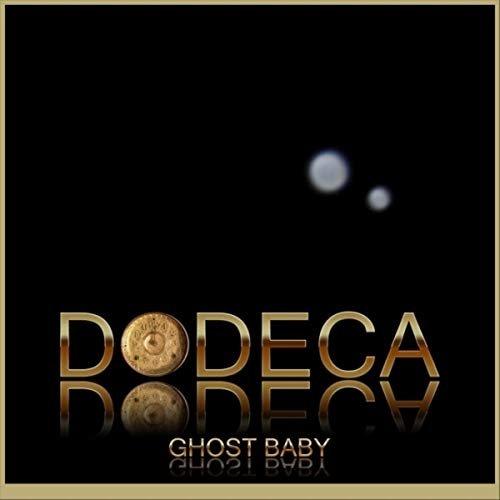 Dodeca - Ghost Baby