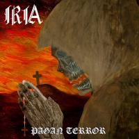 Iria - Pagan Terror