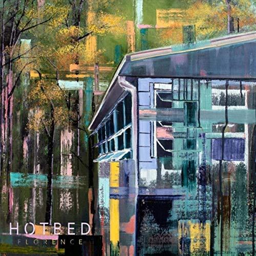 Hotbed - Florence