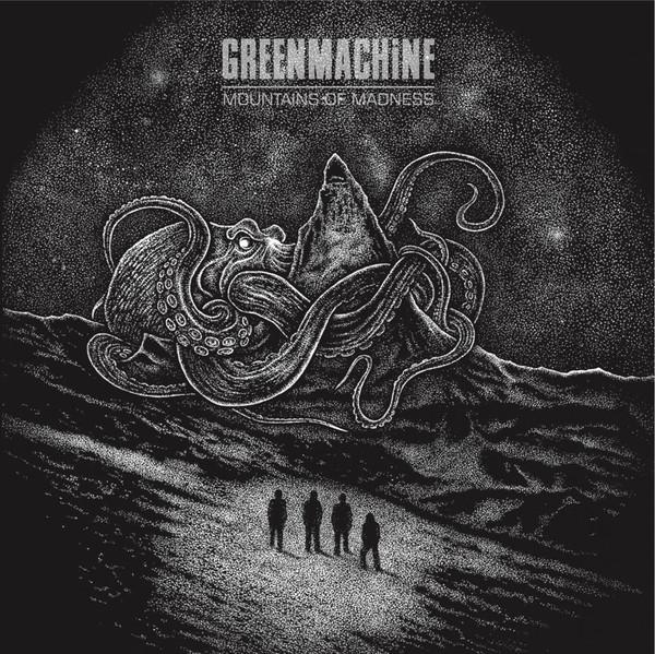 Greenmachine - Mountains Of Madness