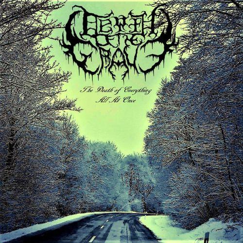 Depth Of The Grave - The Death Of Everything, All At Once
