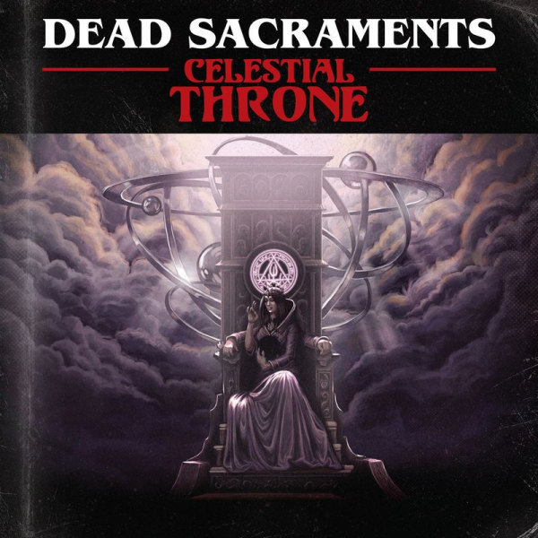 Dead Sacraments - Celestial Throne