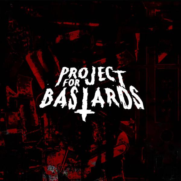 Project for Bastards - Project for Bastards