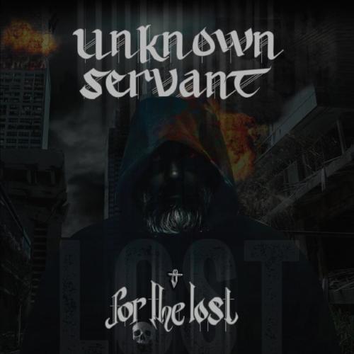 Unknown Servant - For the Lost