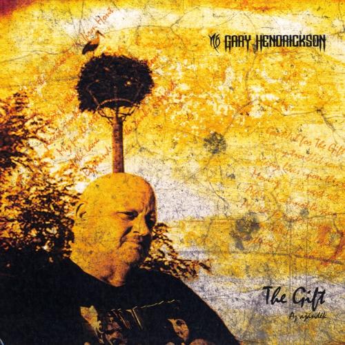 Gary Hendrickson - The Gift