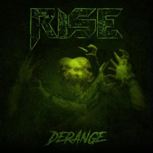 Rise - Derange