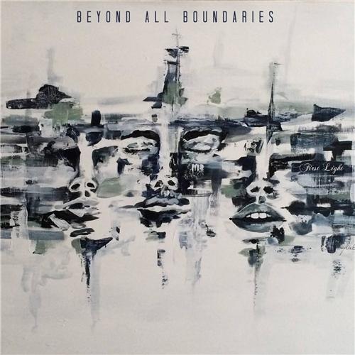 Beyond All Boundaries - First Light