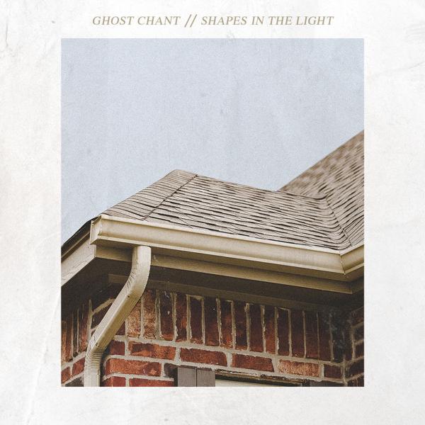 Ghost Chant - Shapes In The Light (EP)