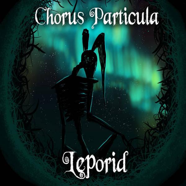 Leporid - Chorus Particula