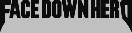 Face Down Hero - Discography (2007 - 2017)