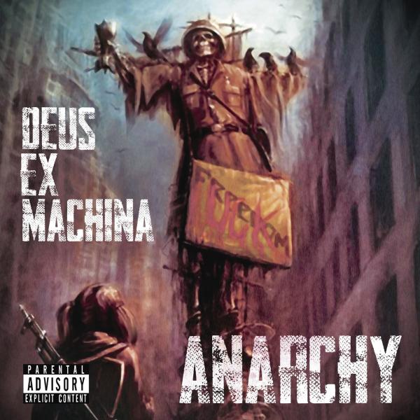Deus Ex Machina - Anarchy