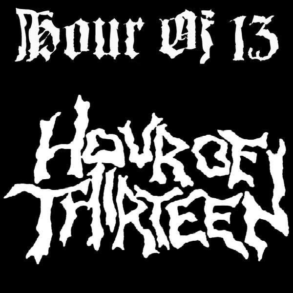 Hour of Thirteen - Discography (2007 - 2012)