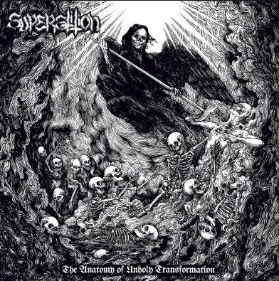 Superstition - The Anatomy Of Unholy Transformation